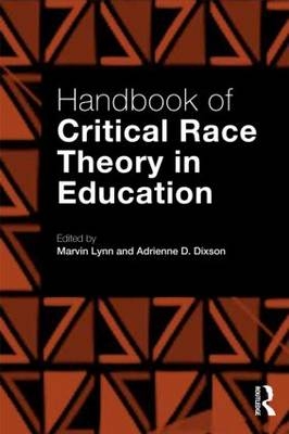 Handbook of Critical Race Theory in Education - 