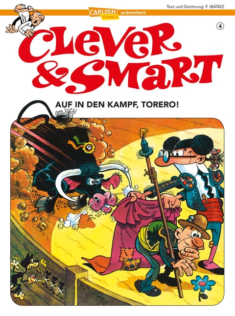 Clever und Smart 4: Auf in den Kampf, Torero! - Francisco Ib&aacute;&ntilde;ez