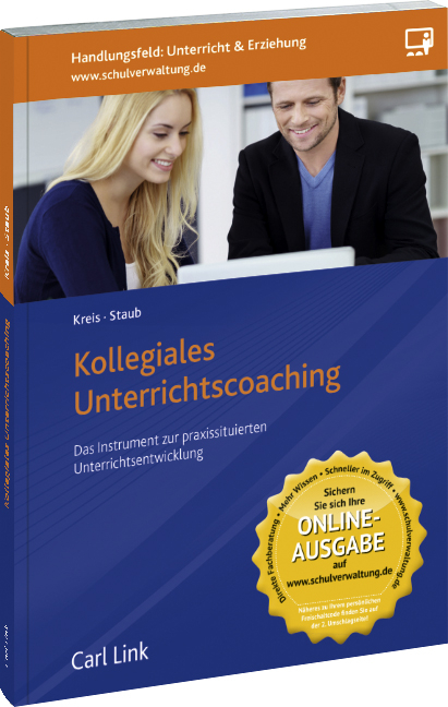 Kollegiales Unterrichtscoaching - Anneliese Kreis, Fritz Staub