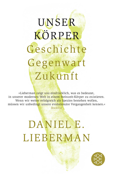 Unser K&ouml;rper - Daniel E. Lieberman