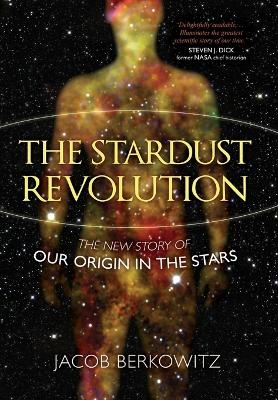 The Stardust Revolution