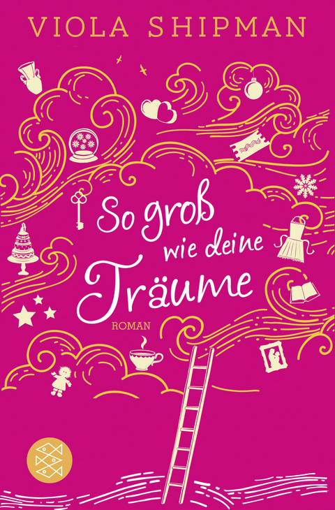 So gro&szlig; wie deine Tr&auml;ume - Viola Shipman