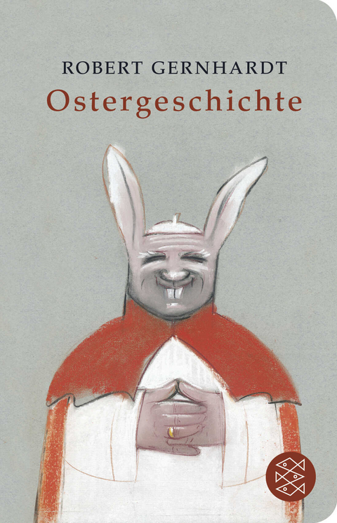Ostergeschichte - Robert Gernhardt