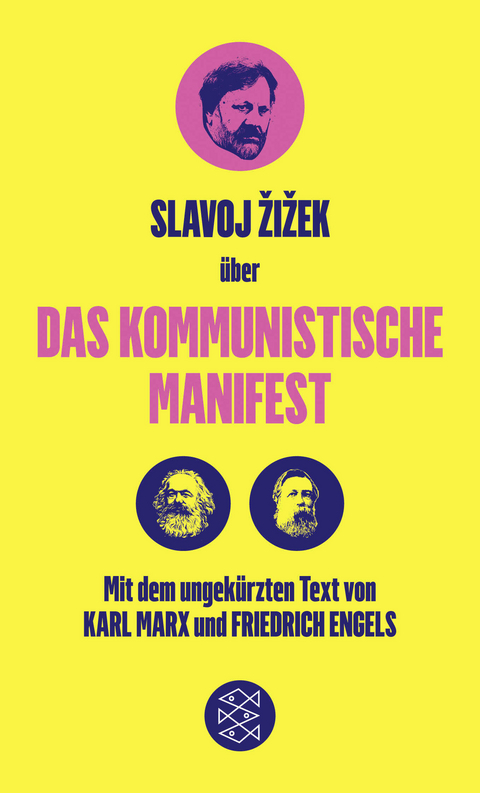 Das Kommunistische Manifest. Die versp&auml;tete Aktualit&auml;t des Kommunistischen Manifests - Friedrich Engels, Karl Marx, Slavoj Žižek