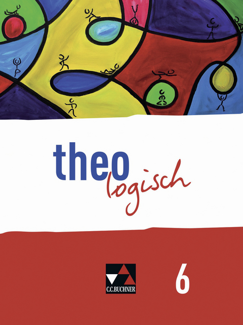 theologisch &ndash; Bayern / theologisch Bayern 6 - Lars Bednorz, Barbara Caravaca Matarrita, Friederike Gosdzinski, Marina Parlitz, Friederike Schultz, Barbara Stoll-Gro&szlig;hans, Jan Thiede, Michael Wallner, Derek Z&uuml;ckert