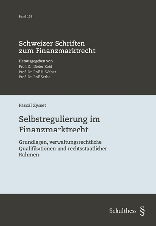 Selbstregulierung im Finanzmarktrecht
