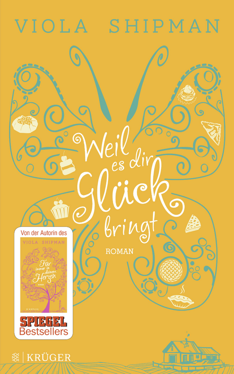 Weil es dir Gl&uuml;ck bringt - Viola Shipman