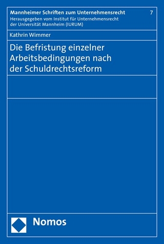 Die Befristung einzelner Arbeitsbedingungen nach der Schuldrechtsreform