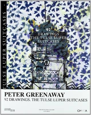 Peter Greenaway: 92 Drawings - Peter Greenaway