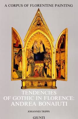 Tendencies of Gothic in Florence - Johannes Tripps