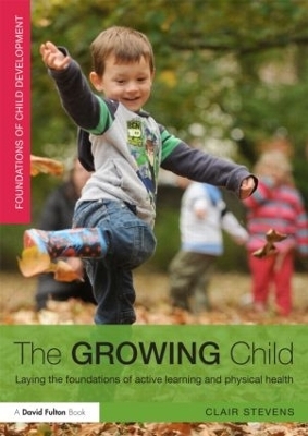 The Growing Child - Clair Stevens