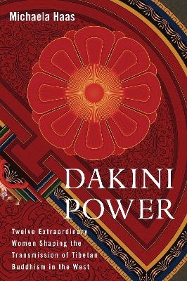 Dakini Power - Michaela Haas