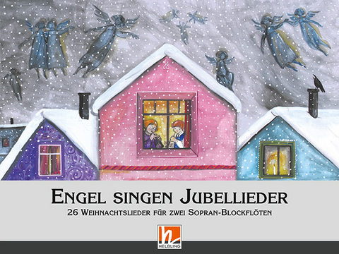 Engel singen Jubellieder - Christine Lehmann, Walter Knapp