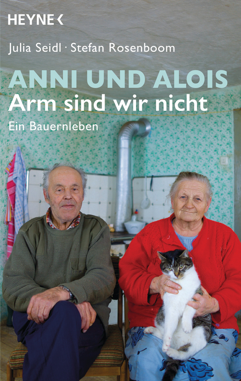 Anni und Alois - Arm sind wir nicht - Julia Seidl, Stefan Rosenboom