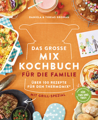 Das große Mix-Kochbuch für die Familie