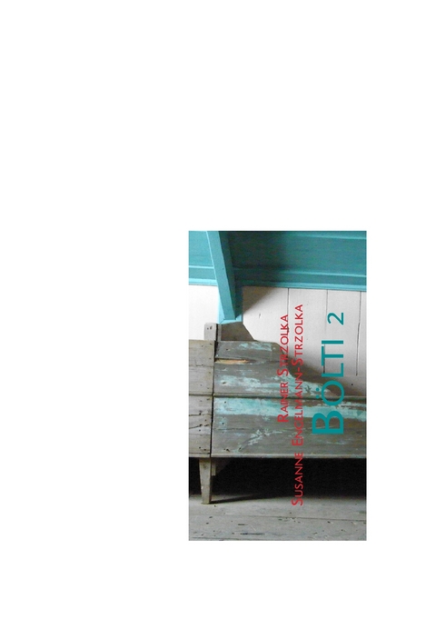 B&ouml;lti - Rainer Strzolka, Susanne Engelmann-Strzolka