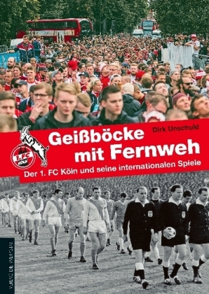 Gei&szlig;b&ouml;cke mit Fernweh - Dirk Unschuld