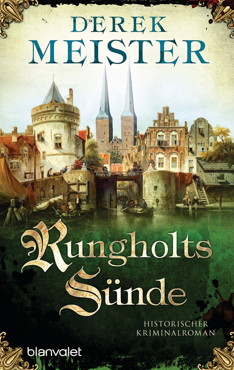 Rungholts S&uuml;nde - Derek Meister