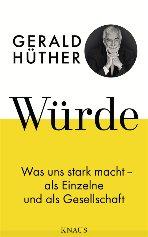 W&uuml;rde - Gerald H&uuml;ther