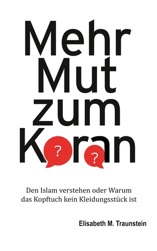 Mehr Mut zum Koran