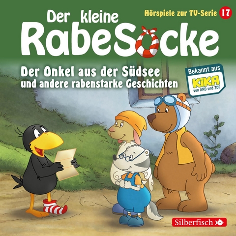 Der Onkel aus der S&uuml;dsee, Der gro&szlig;e Streichewettbewerb, Rollentausch, Der Schatzkistentag (Der kleine Rabe Socke - H&ouml;rspiele zur TV Serie 17) - Katja Gr&uuml;bel, Jan Strathmann
