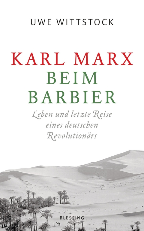 Karl Marx beim Barbier - Uwe Wittstock