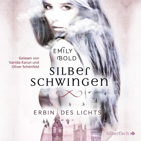 Silberschwingen 1: Erbin des Lichts - Emily Bold