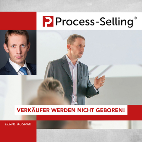 Process-Sellling® - Bernd Kosnar, Jochen Ulbing