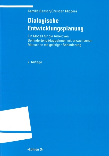 Dialogische Entwicklungsplanung - Camilla Bensch, Christian Klicpera