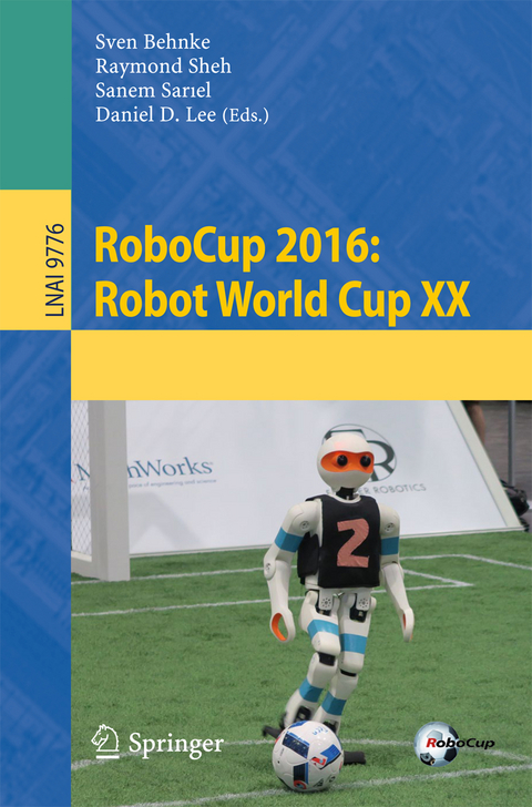 RoboCup 2016: Robot World Cup XX - 