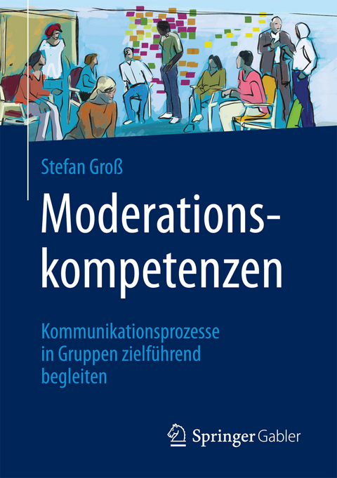Moderationskompetenzen - Stefan Gro&szlig;