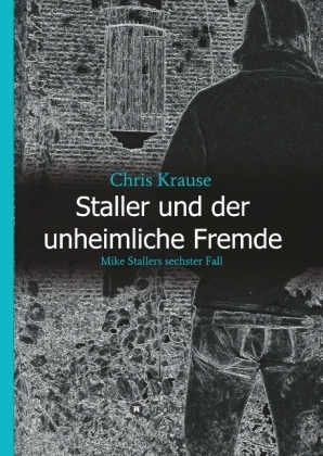 Staller und der unheimliche Fremde