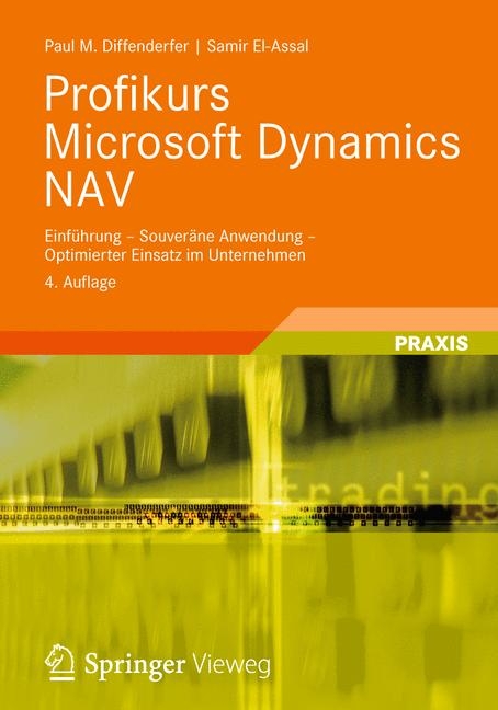 Profikurs Microsoft Dynamics NAV - Paul M. Diffenderfer, Samir El-Assal