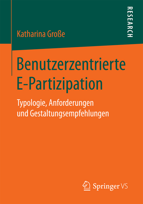 Benutzerzentrierte E-Partizipation - Katharina Gro&szlig;e