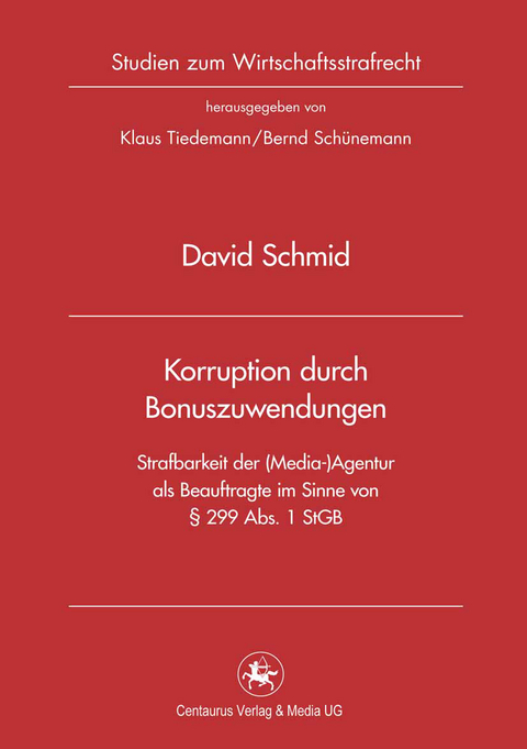 Korruption durch Bonuszuwendungen - David Schmid