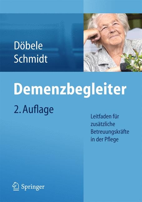 Demenzbegleiter - Simone Schmidt, Martina D&ouml;bele