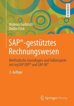 SAP®-gestütztes Rechnungswesen - Detlev Frick, Andreas Gadatsch