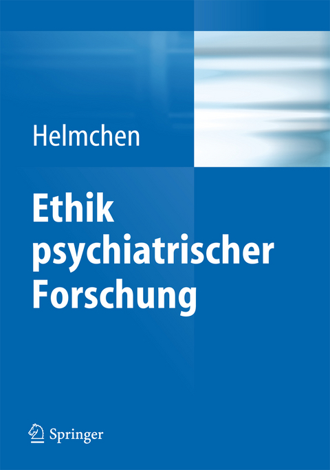 Ethik psychiatrischer Forschung - 