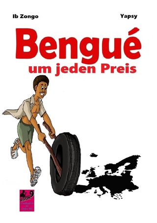 Bengue um jeden Preis