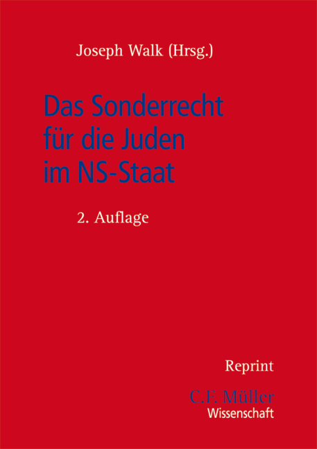 Das Sonderrecht f&uuml;r die Juden im NS-Staat - 