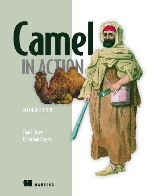 Camel in Action - Claus Ibsen, Jonathan Anstey