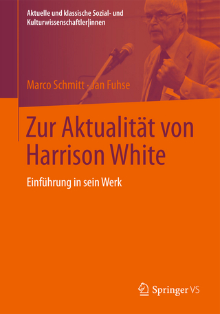 Zur Aktualität von Harrison White