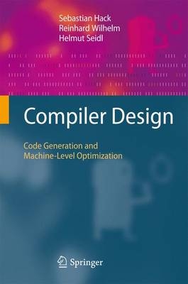 Compiler Design - Sebastian Hack, Reinhard Wilhelm, Helmut Seidl