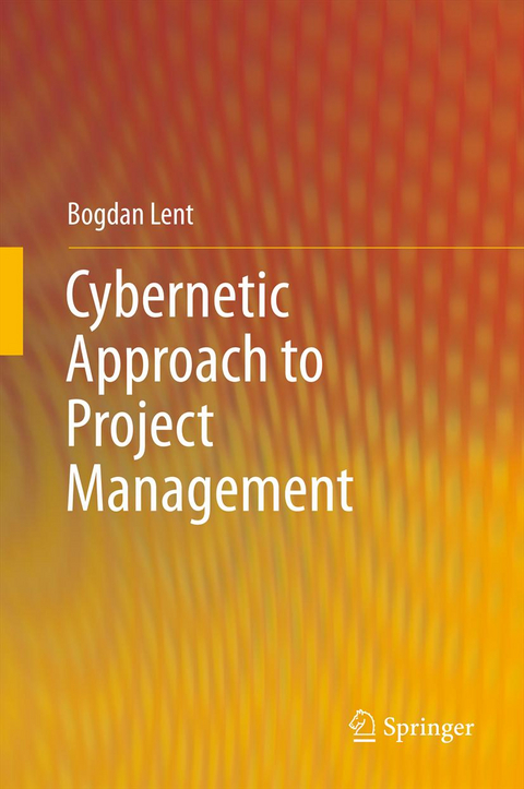 Cybernetic Approach to Project Management - Bogdan Lent