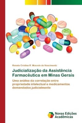 Judicialização da Assistência Farmacêutica em Minas Gerais