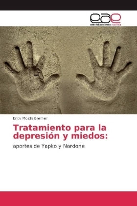 Tratamiento para la depresión y miedos: - Erick Mülchi Bremer