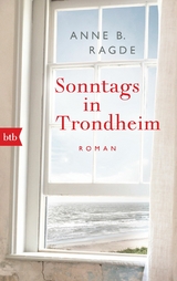 Sonntags in Trondheim - Anne B. Ragde