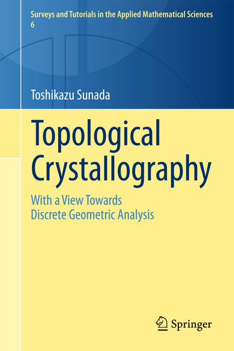 Topological Crystallography - Toshikazu Sunada