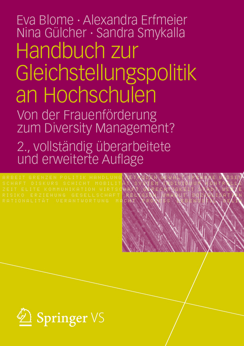 Handbuch zur Gleichstellungspolitik an Hochschulen - Eva Blome, Alexandra Erfmeier, Nina G&uuml;lcher, Sandra Smykalla