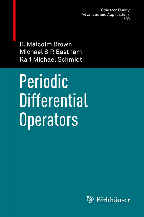 Periodic Differential Operators - B. Malcolm Brown, Michael S.P. Eastham, Karl Michael Schmidt